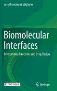 Biomolecular Interfaces: Interactions, Functions and Drug Design