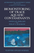 Biomonitoring of Trace Aquatic Contaminants