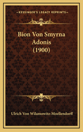 Bion Von Smyrna Adonis (1900)