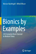 Bionics by Examples: 250 Scenarios from Classical to Modern Times