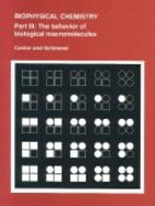 Biophysical Chemistry - Cantor, Charles R., and Schimmel, Paul R.