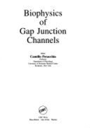 Biophysics of Gap Junction Channels