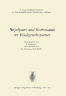 Biopolymere Und Biomechanik Von Bindegewebssystemen: 7. Wissenschaftliche Konferenz Der Gesellschaft Deutscher Naturforscher Und Arzte