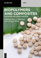 Biopolymers and Composites: Processing and Characterization