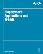 Biopolymers: Applications and Trends