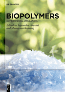 Biopolymers: Environmental Applications