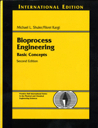 Bioprocess Engineering: Basic Concepts: International Edition