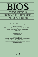 BIOS: Zeitschrift Fur Biographieforschung Und Oral History