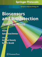 Biosensors and Biodetection: Methods and Protocols Volume 1: Optical-Based Detectors