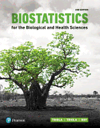Biostatistics for the Biological and Health Sciences Plus Mylab Statistics with Pearson Etext -- 18 Week Access Card Package