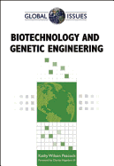 Biotechnology and Genetic Engineering - Peacock, Kathy Wilson, and Hagedorn, Charles (Foreword by)