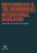 Biotechnology and the Environment: International Regulations