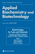Biotechnology for Fuels and Chemicals: Proceedings of the Eighteenth Symposium on Biotechnology for Fuels and Chemicals Held May 5-9, 1996, at Gatlinburg, Tennessee