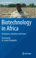 Biotechnology in Africa: Emergence, Initiatives and Future