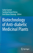 Biotechnology of Anti-diabetic Medicinal Plants