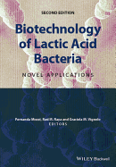 Biotechnology of Lactic Acid Bacteria: Novel Applications