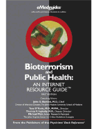 Bioterrorism and Public Health: An Internet Resource Guide