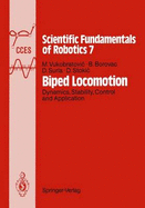 Biped Locomotion: Dynamics, Stability, Control and Application