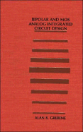 Bipolar & Mos Analog Integrated Circuit Design - Grebene, Alan B