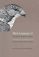Bird Anatomy II: Surface Anatomy of Birds - Lynch, Patrick J, Mr., and Proctor, Noble S