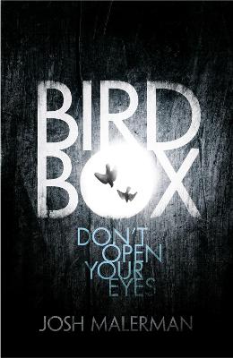 Bird Box - Malerman, Josh