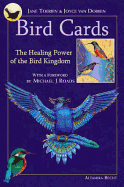 Bird Cards: The Healing Power of the Bird Kingdom