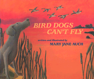 Bird Dogs Can't Fly