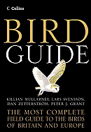 Bird Guide: The Most Complete Field Guide to the Birds of Britain and Europe