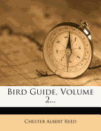 Bird Guide, Volume 2...