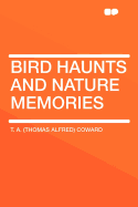 Bird Haunts and Nature Memories