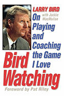 Bird Watching: On Playing and Coaching the Game I Love