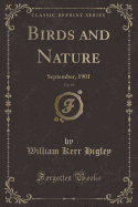 Birds and Nature, Vol. 10: September, 1901 (Classic Reprint)