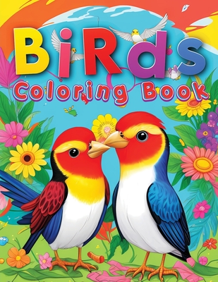 Birds Coloring Book for Kids: Creative Avian Art for Children - Mwangi, James