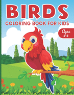 Birds Coloring Book for Kids: Cute Coloring Pages for Boys and Girls Ages 4-8
