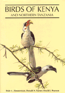 Birds of Kenya and Northern Tanzania - Turner, Donald A, and Pearson, David J, and Peterson, Roger Tory (Foreword by)