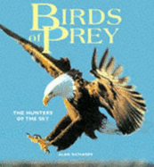 Birds of Prey - The Hunters of the Sky