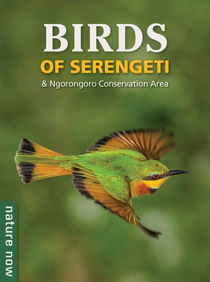 Birds of Serengeti & Ngorongoro Conservation Area - Plessis, Jean du, and Watson, Rupert
