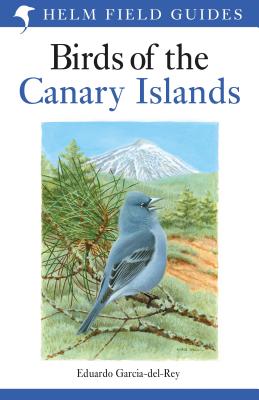 Birds of the Canary Islands - Garcia-del-Rey, Eduardo