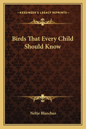 Birds That Every Child Should Know