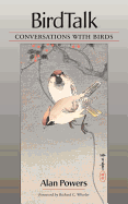 Birdtalk: Conversations with Birds