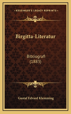 Birgitta-Literatur: Bibliografi (1883) - Klemming, Gustaf Edvard