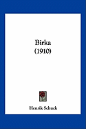 Birka (1910) - Schuck, Henrik