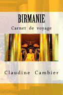 Birmanie: Carnet de Voyage