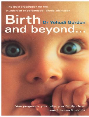 Birth And Beyond - Gordon, Yehudi