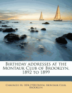 Birthday Addresses at the Montauk Club of Brooklyn, 1892 to 1899; Volume 2