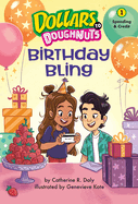 Birthday Bling (Dollars to Doughnuts Book 1): Spending & Credit