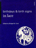 Birthdays & Birth Signs in Lace