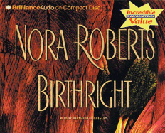 Birthright - Roberts, Nora, and Quigley, Bernadette (Read by)