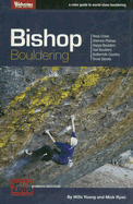 Bishop Bouldering - Young, Wills, and Ryan, Mick, Professor