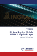 Bit Loading for Mobile Wimax Physical Layer
